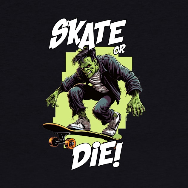 Skate or Die - Franky by FWACATA